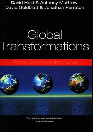 Stock image for Global Transformations: Politics, Economics, and Culture for sale by Midtown Scholar Bookstore