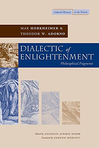 Stock image for Dialectic of Enlightenment: Philosophical Fragments for sale by Revaluation Books