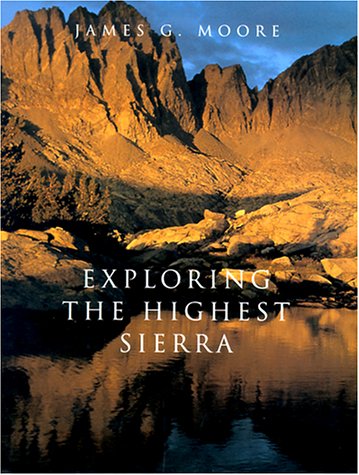 9780804736473: Exploring the Highest Sierra