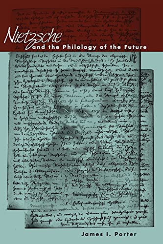 9780804736985: Nietzsche and the Philology of the Future