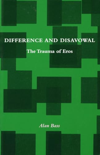 Stock image for Difference and Disavowal: The Trauma of Eros for sale by GoldenWavesOfBooks