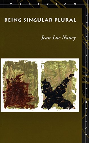 Being Singular Plural (Meridian: Crossing Aesthetics) (9780804739757) by Nancy, Jean-Luc