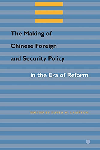 Beispielbild fr The Making of Chinese Foreign and Security Policy in the Era of Reform zum Verkauf von Better World Books