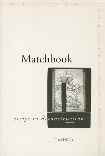 Matchbook: Essays In Deconstruction