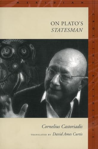 Stock image for On Plato's 'Statesman' (Meridian: Crossing Aesthetics) for sale by A Cappella Books, Inc.