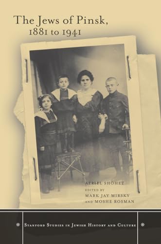 Stock image for The Jews of Pinsk, 1881 to 1941 for sale by Blackwell's
