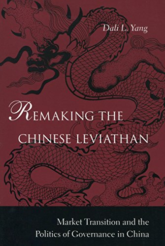 9780804741613: Remaking the Chinese Leviathan: Market Transition and the Politics of Governance in China