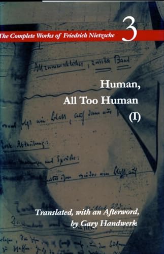 Beispielbild fr Human, All Too Human I: Volume 3 (The Complete Works of Friedrich Nietzsche) zum Verkauf von HPB-Red
