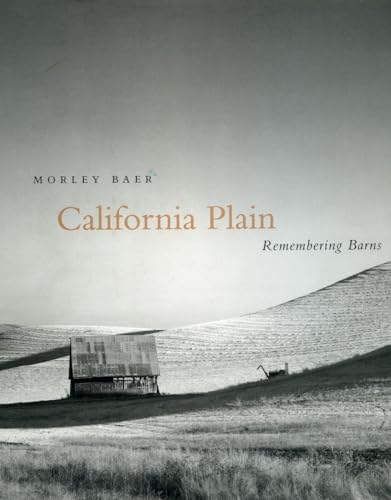 Stock image for California Plain : Remembering Barns for sale by Better World Books: West