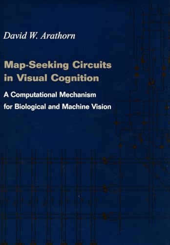 MAP-SEEKING CIRCUITS IN VISUAL C - David W. Arathorn