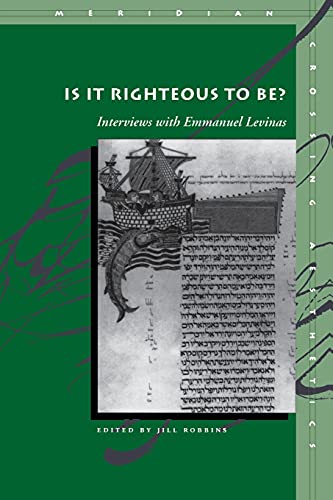 Imagen de archivo de Is It Righteous to Be? Interviews with Emmanuel Levinas a la venta por BooksRun
