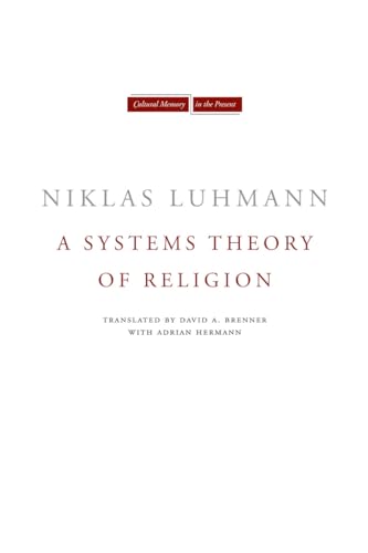 9780804743280: A Systems Theory of Religion (Cultural Memory in the Present)