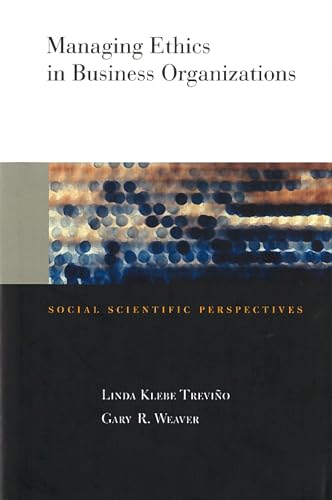 Beispielbild fr Managing Ethics in Business Organizations : Social Scientific Perspectives zum Verkauf von Better World Books