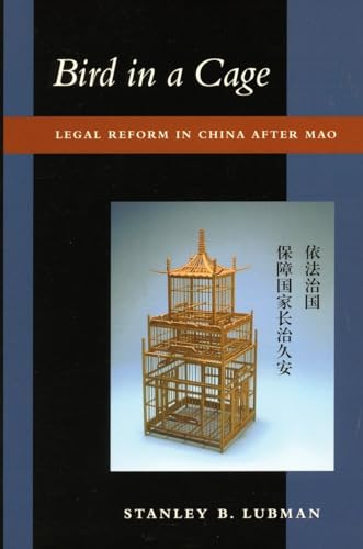 Imagen de archivo de Bird in a Cage : Legal Reform in China after Mao a la venta por Better World Books: West