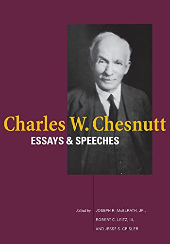 Stock image for Charles W. Chesnutt: Essays and Speeches for sale by HPB-Red