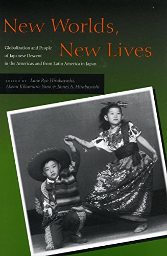 Imagen de archivo de New Worlds, New Lives: Globalization and People of Japanese Descent in the Americas and from Latin America in Japan (Asian America) a la venta por BooksRun
