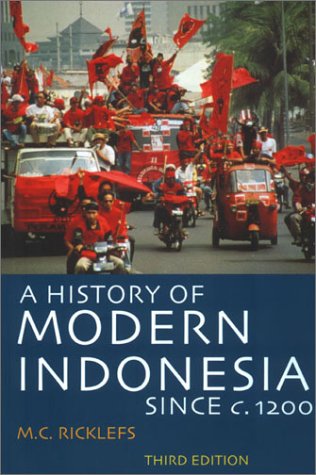 Beispielbild fr A History of Modern Indonesia since C. 1200 zum Verkauf von Better World Books