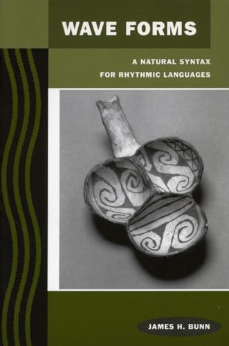 Stock image for Wave Forms : A Natural Syntax for Rhythmic Languages for sale by Better World Books: West
