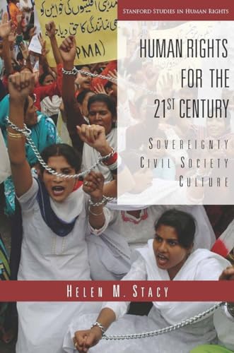 9780804745390: Human Rights for the 21st Century: Sovereignty, Civil Society, Culture (Stanford Studies in Human Rights)