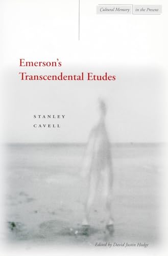 Emerson's Transcendental Etudes (9780804745420) by Stanley Cavell