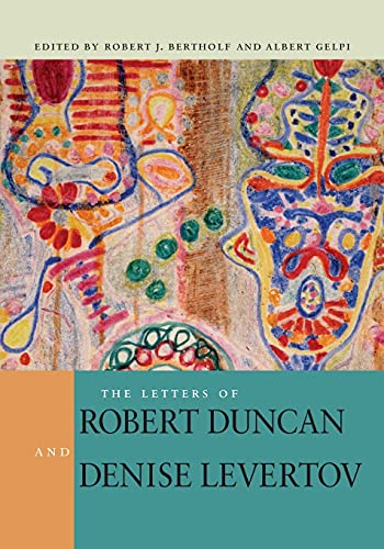 Beispielbild fr The Letters of Robert Duncan and Denise Levertov zum Verkauf von Revaluation Books