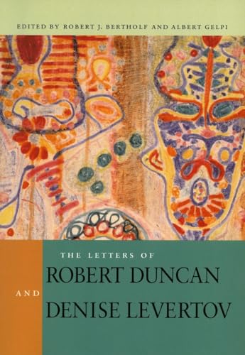Stock image for The Letters of Robert Duncan and Denise Levertov for sale by Revaluation Books