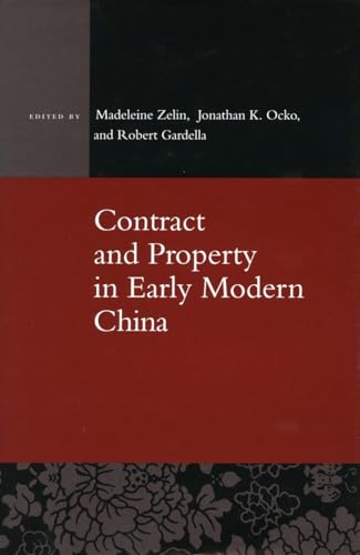 Stock image for Contract and Property in Early Modern China for sale by Midtown Scholar Bookstore