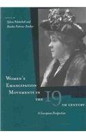 Beispielbild fr Women's Emancipation Movements in the Nineteenth Century : A European Perspective zum Verkauf von Better World Books
