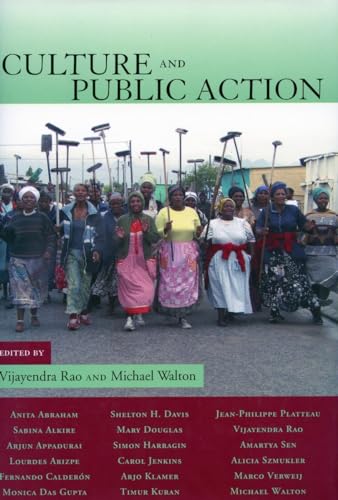 Culture and Public Action (Stanford Social Sciences) (9780804747868) by Vijayendra Rao; Michael Walton