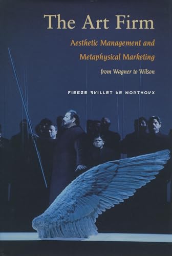 Imagen de archivo de The Art Firm : Aesthetic Management and Metaphysical Marketing a la venta por Better World Books