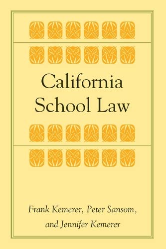 California School Law (9780804748650) by Kemerer, Frank; Sansom, Peter; Kemerer, Jennifer