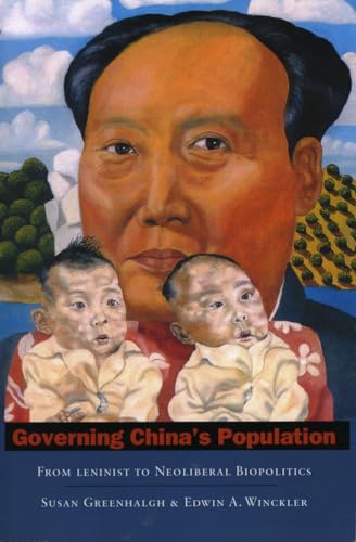 Imagen de archivo de Governing China's Population: From Leninist to Neoliberal Biopolitics a la venta por THE SAINT BOOKSTORE