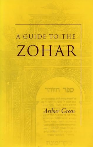 A Guide to the Zohar (9780804749084) by Arthur Green