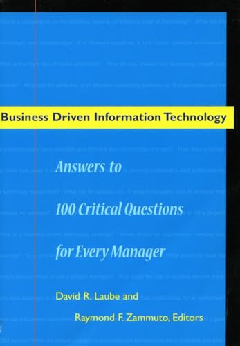 Beispielbild fr Business Driven Information Technology: Answers to 100 Critical Questions for Every Manager zum Verkauf von WorldofBooks