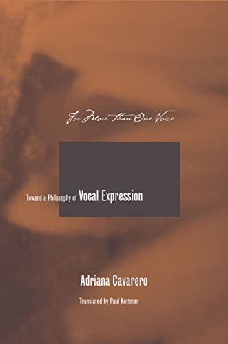 Beispielbild fr For More Than One Voice: Toward a Philosophy of Vocal Expression zum Verkauf von Monster Bookshop