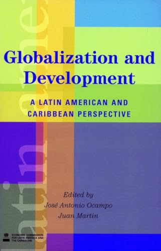 Stock image for Globalization and Development: A Latin American and Caribbean Perspective (Latin American Development Forum) for sale by HPB-Red