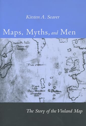9780804749626: Maps, Myths, and Men: The Story of the Vinland Map