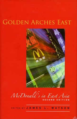 9780804749886: Golden Arches East: McDonald's in East Asia