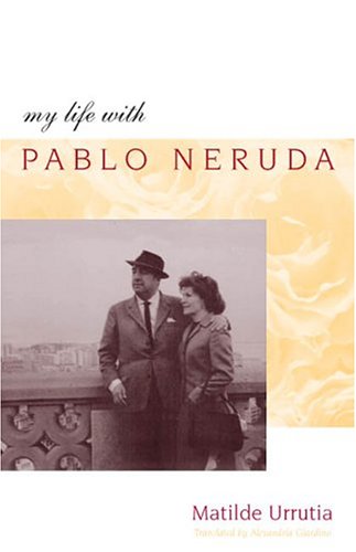 Beispielbild fr My Life with Pablo Neruda zum Verkauf von Better World Books