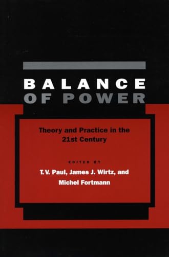 Stock image for Balance of Power : Theory and Practice in the 21st Century for sale by Better World Books: West