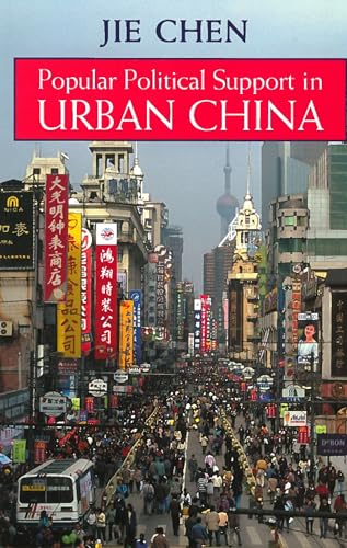 Imagen de archivo de Popular Political Support in Urban China a la venta por ThriftBooks-Dallas