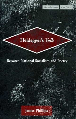 9780804750714: Heidegger's Volk: Between National Socialism And Poetry