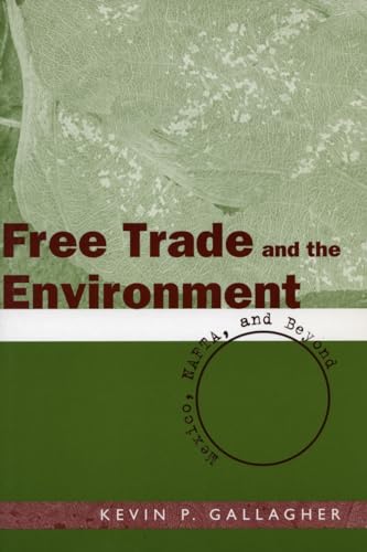 Beispielbild fr Free Trade And The Environment: Mexico, NAFTA, And Beyond zum Verkauf von Wonder Book