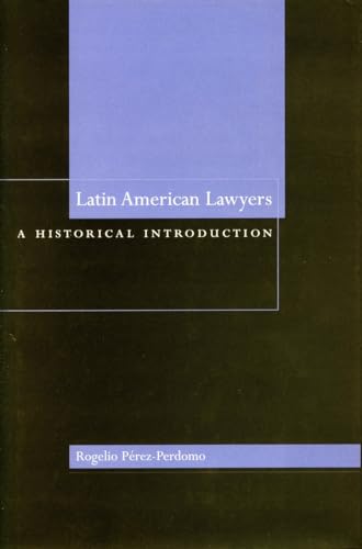Stock image for Latin American Lawyers: A Historical Introduction for sale by ThriftBooks-Dallas