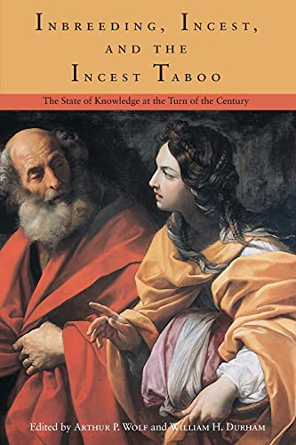9780804751414: Inbreeding, Incest, and the Incest Taboo: The State of Knowledge at the Turn of the Century