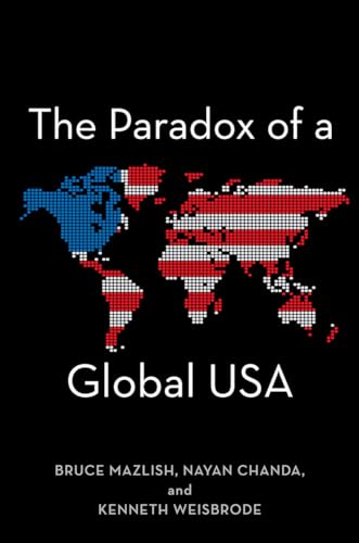 Stock image for The Paradox of a Global USA for sale by Midtown Scholar Bookstore