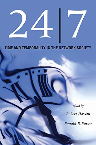 9780804751971: 24/7: Time and Temporality in the Network Society