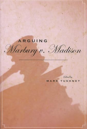 Imagen de archivo de Arguing Marbury V. Madison a la venta por ThriftBooks-Atlanta