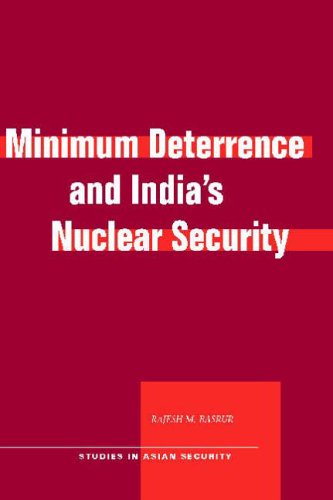 Stock image for Minimum Deterrence and Indias Nuclear Security (Studies in Asian Security) for sale by Midtown Scholar Bookstore