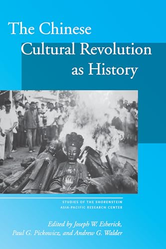 Beispielbild fr The Chinese Cultural Revolution as History (Studies of the Walter H. Shorenstein Asia-Pacific Research Center) zum Verkauf von Elizabeth Brown Books & Collectibles